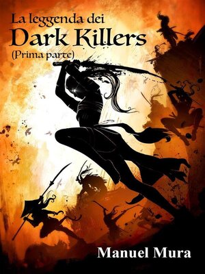 cover image of La leggenda dei Dark Killers (prima parte)